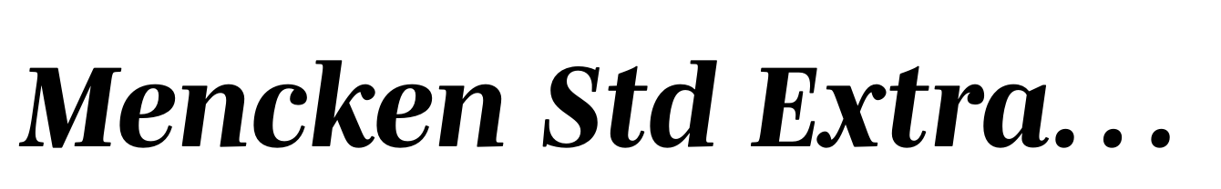 Mencken Std Extra Bold Italic